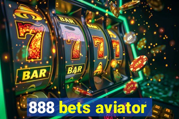 888 bets aviator